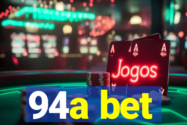 94a bet